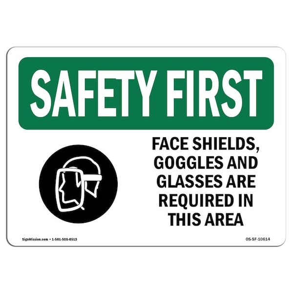 OSHA Sign, Face Shields Goggles And Glasses W/ Symbol, 24in X 18in Aluminum, 24" W, 18" H, Landscape